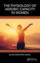 The Physiology of Aerobic Capacity in Women-9781032776934