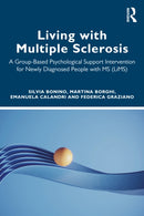 Living with Multiple Sclerosis : A Group-Based Psychological Support Intervention for Newly Diagnosed People with MS (LiMS)-9781032776965