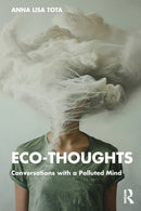Eco-Thoughts : Conversations with a Polluted Mind-9781032777375