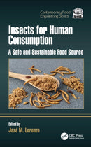 Insects for Human Consumption : A Safe and Sustainable Food Source-9781032778617