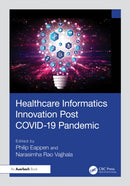 Healthcare Informatics Innovation Post COVID-19 Pandemic-9781032779690