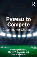 PRIMED to Compete : Coaching for Character-9781032779799