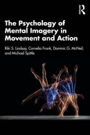 The Psychology of Mental Imagery in Movement and Action-9781032779928
