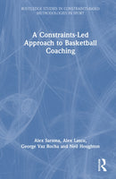 A Constraints-Led Approach to Coaching Basketball