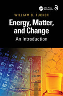 Energy, Matter, and Change : An Introduction-9781032781679
