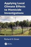 Applying Local Climate Effects to Homicide Investigations-9781032781853