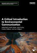 A Critical Introduction to Environmental Communication