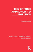 The British Approach to Politics-9781032784618