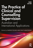 The Practice of Clinical and Counselling Supervision : Australian and International Applications-9781032785264