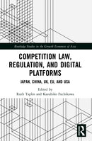 Competition Law, Regulation and Digital Platforms