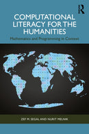 Computational Literacy for the Humanities : Mathematics and Programming in Context-9781032788814