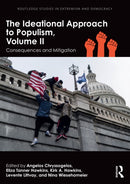 The Ideational Approach to Populism, Volume II : Consequences and Mitigation-9781032788883