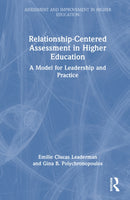 Relationship-Centered Assessment in Higher Education