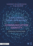 Exploring Semi-Speaking as a Communication Identity