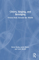 Choirs, Singing, and Belonging