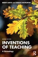 Inventions of Teaching : A Genealogy-9781032792231