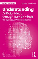 Understanding Artificial Minds through Human Minds : The Psychology of Artificial Intelligence-9781032792293