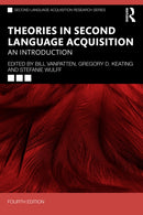 Theories in Second Language Acquisition : An Introduction-9781032792347