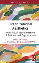 Organizational Aesthetics : Artful Visual Representations of Business and Organizations-9781032792354