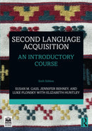 Second Language Acquisition : An Introductory Course-9781032792385