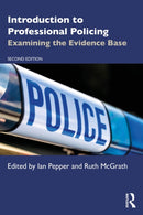 Introduction to Professional Policing : Examining the Evidence Base-9781032795140