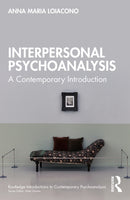 Interpersonal Psychoanalysis : A Contemporary Introduction-9781032797168
