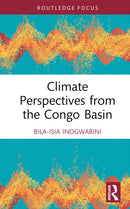 Climate Perspectives from the Congo Basin-9781032797632