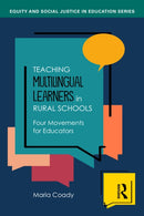 Teaching Multilingual Learners in Rural Schools