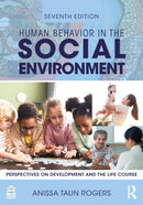 Human Behavior in the Social Environment : Perspectives on Development and the Life Course-9781032799643