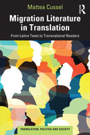 Migration Literature in Translation : From Latinx Texts to Transnational Readers-9781032800523