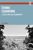 Ethnic Cleansing : A Social and Legal Examination-9781032800639