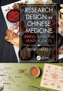 Research Design in Chinese Medicine : Linking Social and Health Sciences-9781032800691