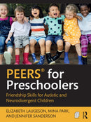 PEERSr for Preschoolers : Friendship Skills for Autistic and Neurodivergent Children-9781032801391
