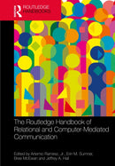 The Routledge Handbook of Relational and Computer-Mediated Communication