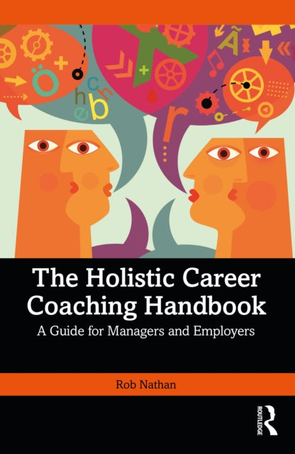 The Holistic Career Coaching Handbook