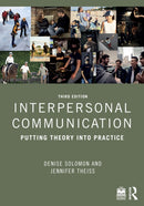 Interpersonal Communication : Putting Theory into Practice-9781032802534