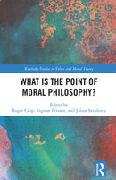 What Is the Point of Moral Philosophy?