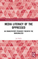 Media Literacy of the Oppressed