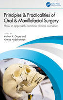 Principles and Practicalities of Oral & Maxillofacial Surgery