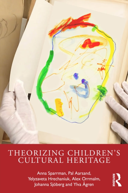 Theorizing Children’s Cultural Heritage