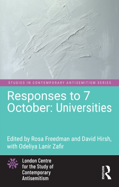 Responses to 7 October: Universities-9781032805566