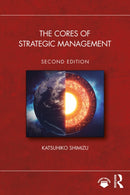 The Cores of Strategic Management-9781032805771