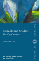 Postcolonial Studies : The Key Concepts-9781032805917