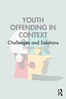 Youth Offending in Context : Challenges and Solutions-9781032806785
