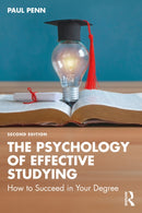 The Psychology of Effective Studying : How to Succeed in Your Degree-9781032807058