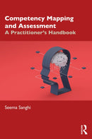 Competency Mapping and Assessment : A Practitioner's Handbook-9781032811536