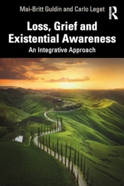Loss, Grief and Existential Awareness