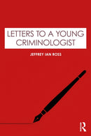 Letters to a Young Criminologist-9781032812984