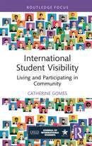 International Student Visibility : Living and Participating in Community-9781032815855