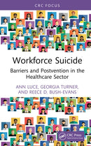 Workforce Suicide : Barriers and Postvention in the Healthcare Sector-9781032816951